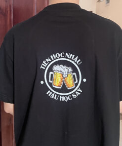 Áo Thêu Vui Nhộn - Tiên Học Nhậu, Hậu Học Say