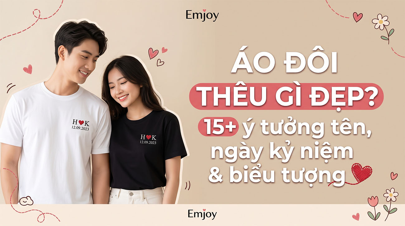 Áo đôi thêu gì đẹp?
